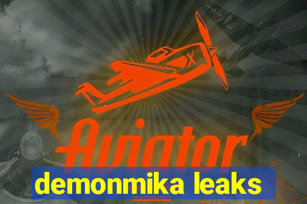 demonmika leaks